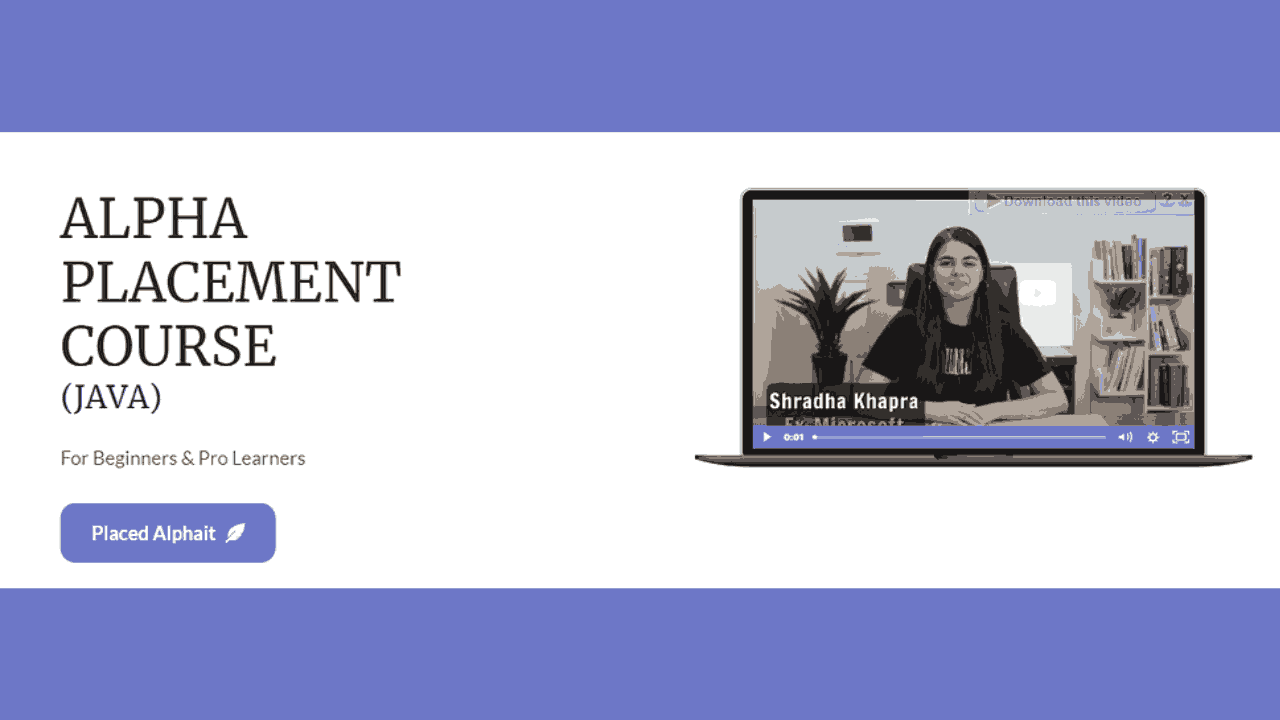 Free ALPHA READY (JAVA + DSA) Placement Course with certificates