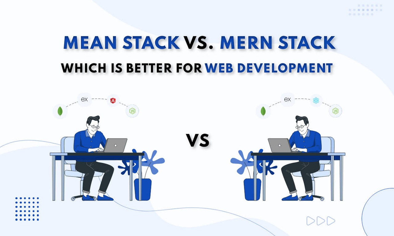 MERN Stack vs MEAN Stack Developer: Unraveling the Differences